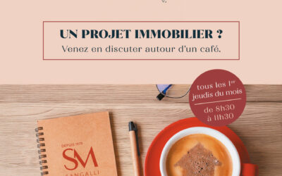 Un projet immobilier ? Venez en discuter autour d’un café !