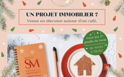Un projet immobilier ? Venez en discuter autour d’un café !